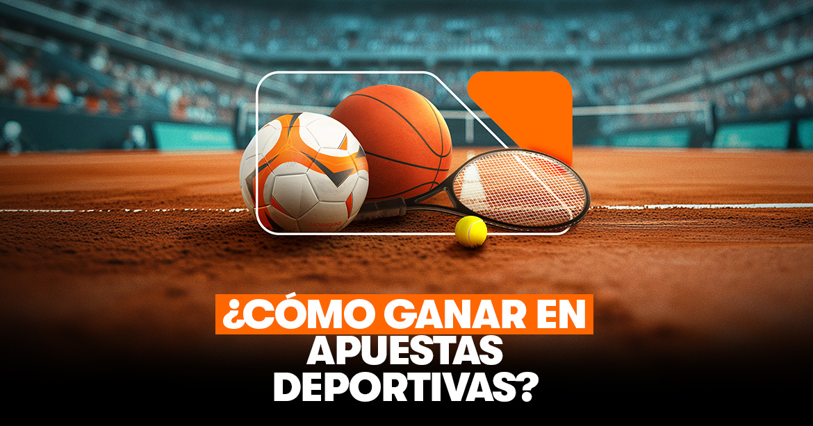 Cómo ganar en apuestas deportivas
