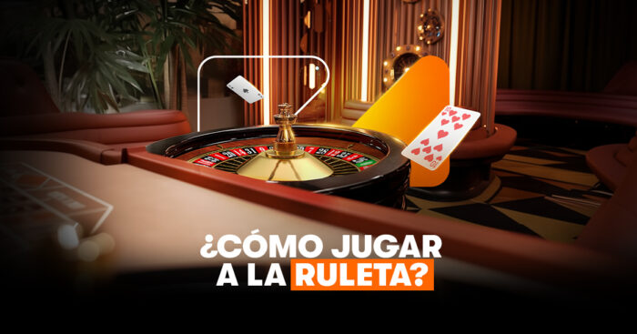 Cómo jugar a la ruleta