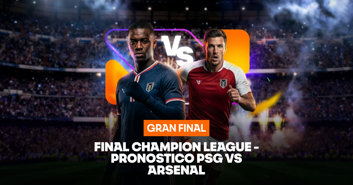 pronostico Final PSG vs. Arsenal Champions League