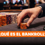 ¿Qué es el bankroll en casino y cómo se utiliza?