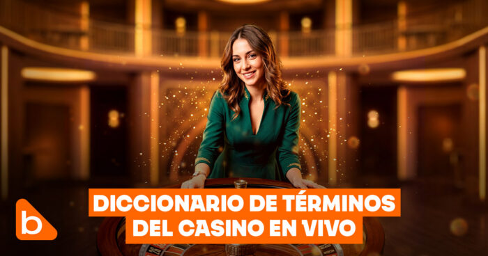 Diccionario de términos de casino en vivo